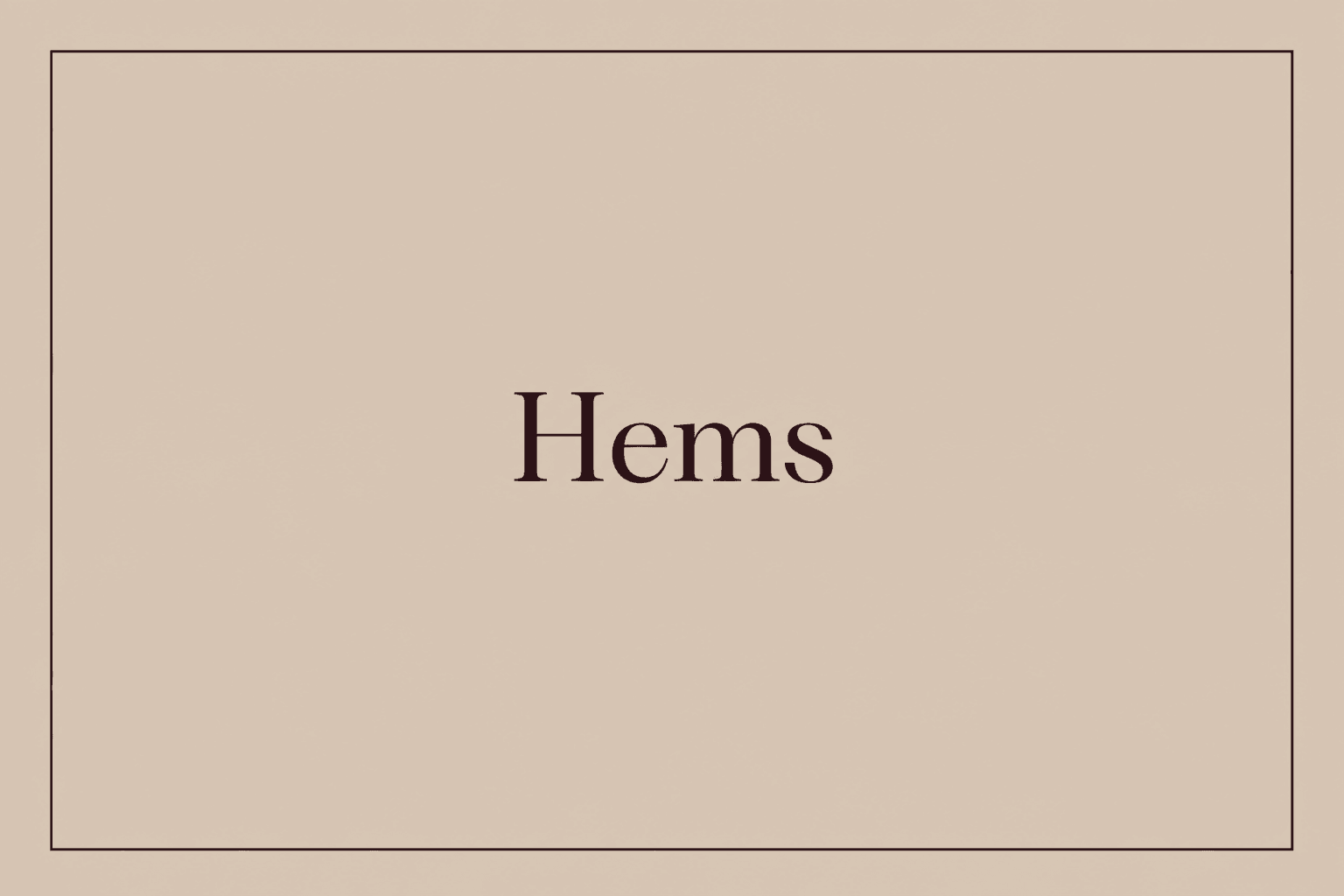 Hems