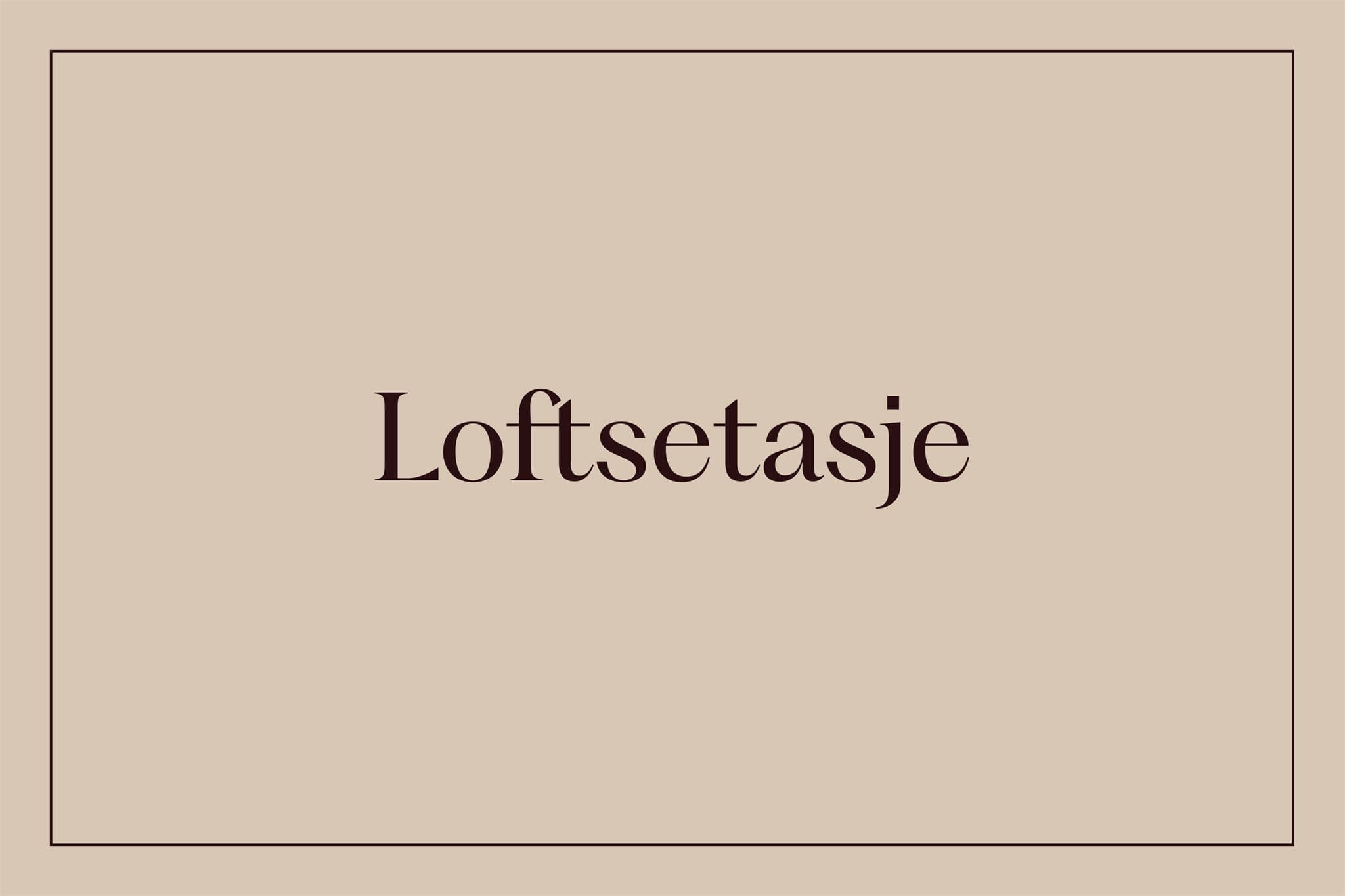 Loftsetasje.